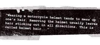 Wearing a motorcycle helmet mess up your hair
